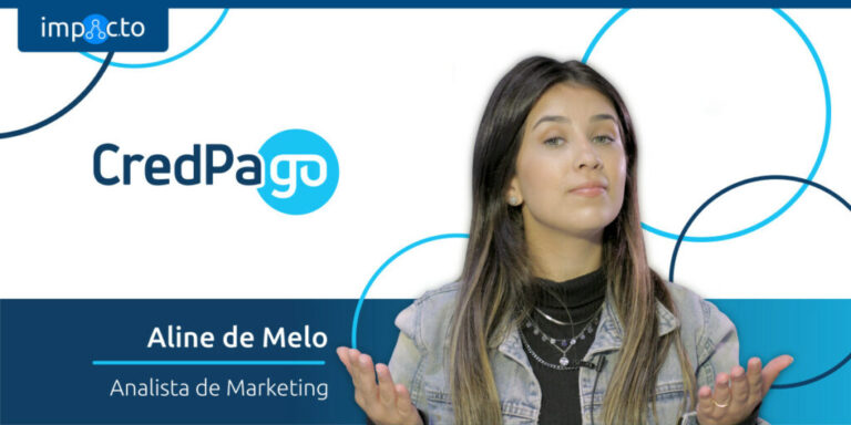 Capa Coluna Perfis: Aline de Melo, Analista de Marketing da CredPago