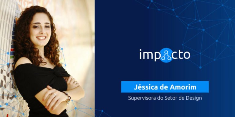 Capa Coluna Perfis: conheça a supervisora de design da Impacto